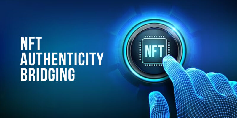 Decoding NFT Authenticity Bridging the Gap Between Prospects and Reality