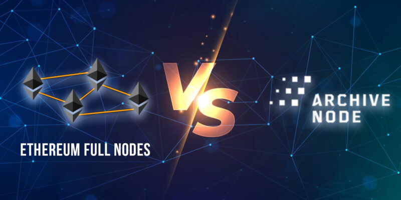 Ethereum Full Nodes vs. Archive Nodes Unraveling the Blockchain Web